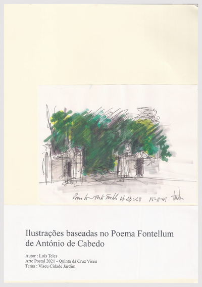 Fontellum Capa ; Fotografias antigas geral ; Fotografias antigas Carreira dos Carvalhos e Paço ; Fontellum 1 ; Fontellum 2 ; Fontellum 3 ; Fontellum 4 ; Fontellum 5 ; Fontellum Memória 1 ; Fontellum Memória 2 ; Fontellum Memória 3 ; Fontellum Memória 4 ; Fontellum Memória 5 ; Fontellum poema I ; Fontellum poema I a) ; Fontellum poema I b) ; Fontellum poema II ; Fontellum poema III ; Fontellum poema IV ; Fontellum poema V ; Fontellum poema VI ; Fontellum poema VII ; Fontellum poema VIII ; untitled ; Planta antiga da cidade de Viseu ; Planta da Estação Agrária adjacente ao Fontelo ; Notas sobre o poema Fontellum de António Cabedo ; Excertos som tradução do Poema Fontellum de António Cabedo escrito em latim entre Agosto e Setembro 1553
Fontellum Capa ; Fotografias antigas geral ; Fotografias antigas Carreira dos Carvalhos e Paço ; Fontellum 1 ; Fontellum 2 ; Fontellum 3 ; Fontellum 4 ; Fontellum 5 ; Fontellum Memória 1 ; Fontellum Memória 2 ; Fontellum Memória 3 ; Fontellum Memória 4 ; Fontellum Memória 5 ; Fontellum poema I ; Fontellum poema I a) ; Fontellum poema I b) ; Fontellum poema II ; Fontellum poema III ; Fontellum poema IV ; Fontellum poema V ; Fontellum poema VI ; Fontellum poema VII ; Fontellum poema VIII ; untitled ; Planta antiga da cidade de Viseu ; Planta da Estação Agrária adjacente ao Fontelo ; Notas sobre o poema Fontellum de António Cabedo ; Excertos som tradução do Poema Fontellum de António Cabedo escrito em latim entre Agosto e Setembro 1553