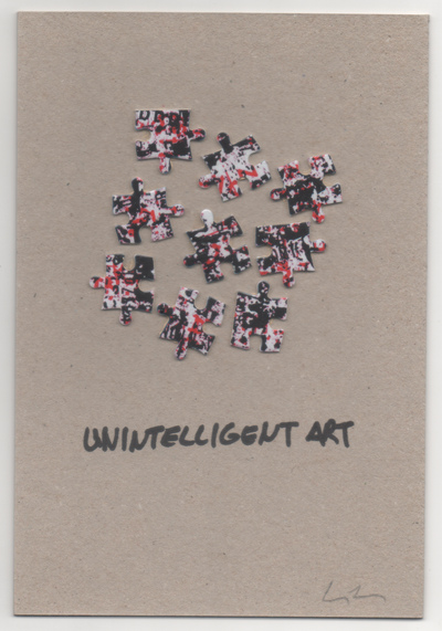 UNINTELLIGENT ART
UNINTELLIGENT ART